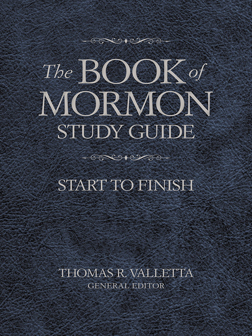 Title details for The Book of Mormon Study Guide: Start to Finish by Thomas R. Valetta - Available